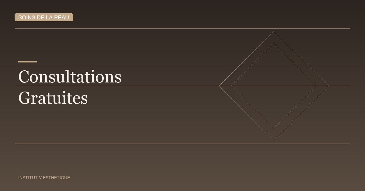 Pourquoi Institut V Offre des Consultations Gratuites — Institut V Esthétique Montréal