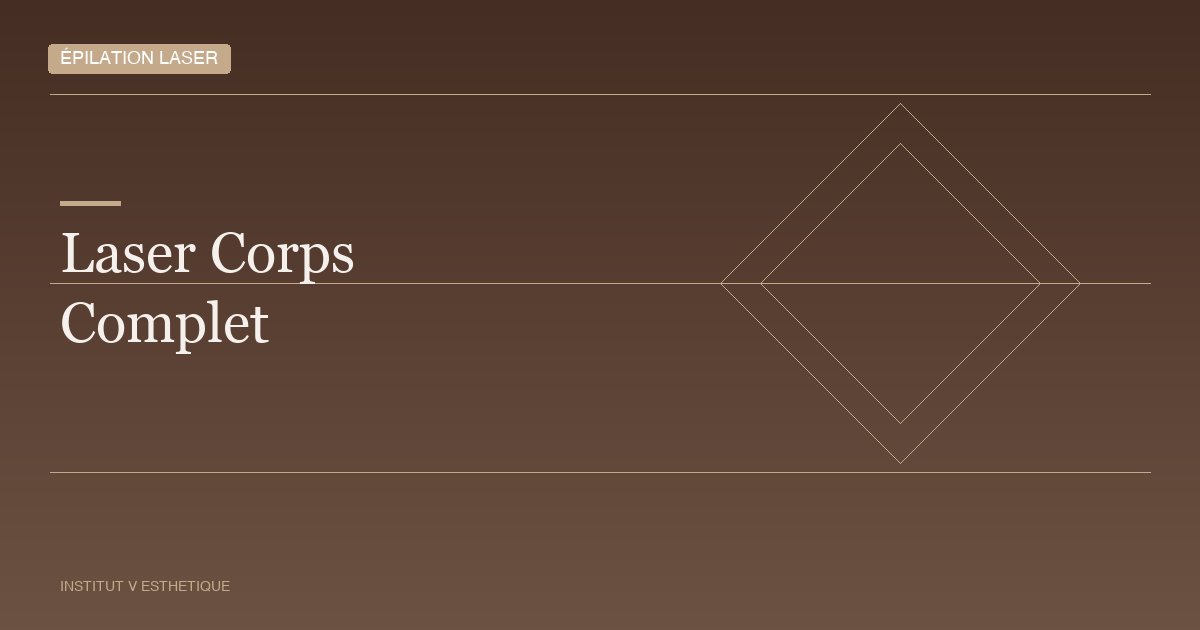 Épilation laser corps complet à Montréal : guide, prix et résultats — Institut V Esthétique Montréal