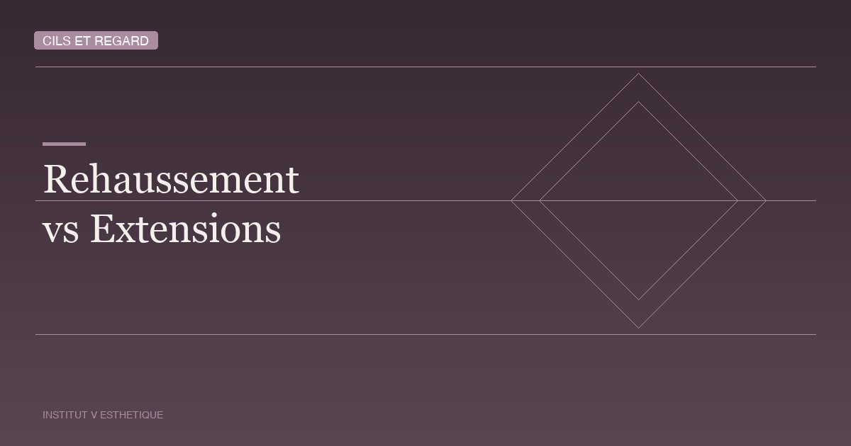 Rehaussement de cils vs extensions : quel soin choisir? — Institut V Esthétique Montréal